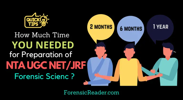 How Much Time Did You Need for the Preparation of UGC NTA NET Forensic Science Exam