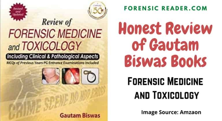 Rating and honest Review of Forensic Medicine and Toxicology by Biswas Gautam