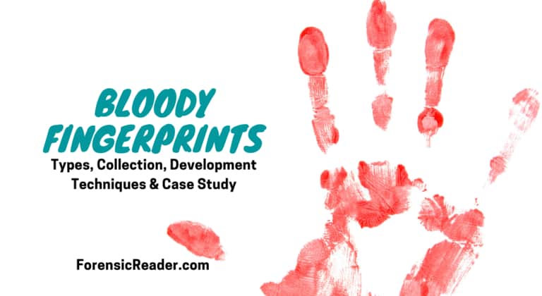 Development of Bloody Fingerprint: Chemical Test and Techniques