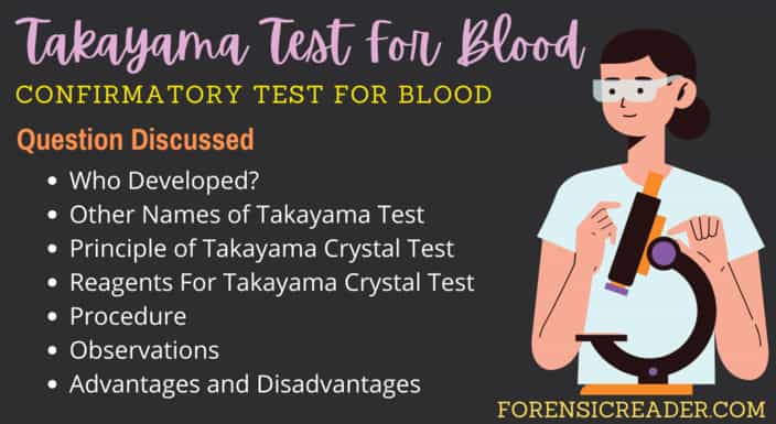 Takayama Test For Blood: Principle, Reagent, Procedure, Advantages, and Disadvantages