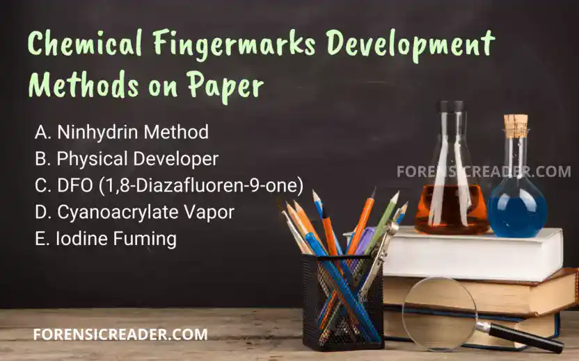Chemical fingerprint Development Methods on paper