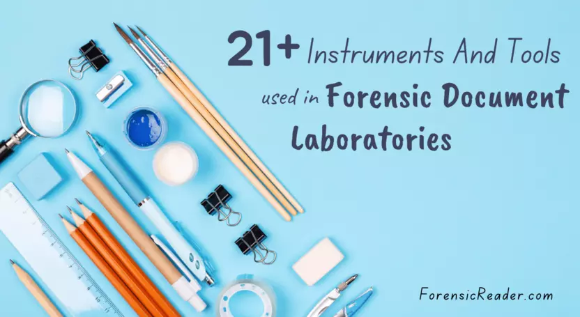 Forensic Questioned Document Instruments And Tools With Uses