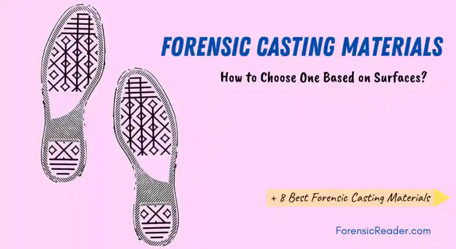 Forensic Casting Materials on different surfaces