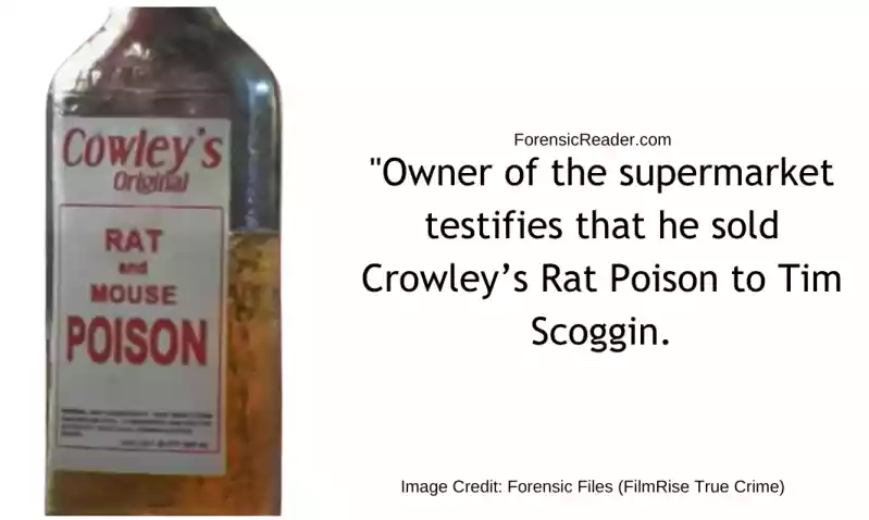 Eyewitness testifies that he sold tim scoggin rat poison that has arsenic in it