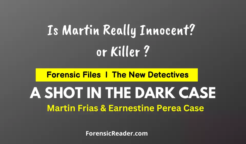 A Shot in the Dark forensic file case