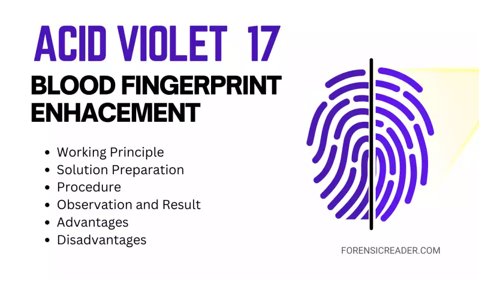 Acid Violet 17 and blood fingerprint development and principle