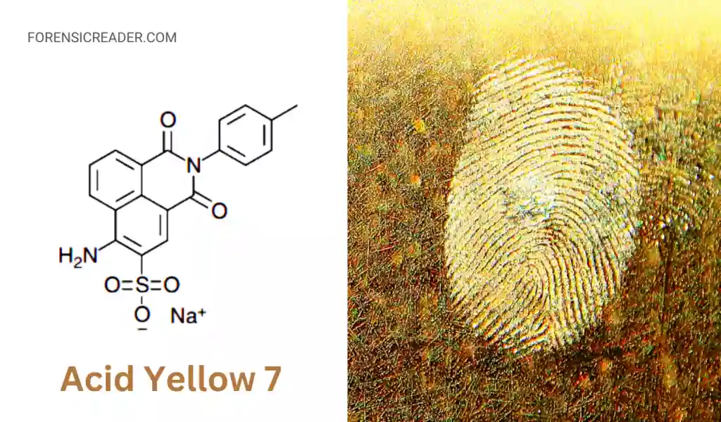 fingerprints developed using Acid Yellow 7 and its structure