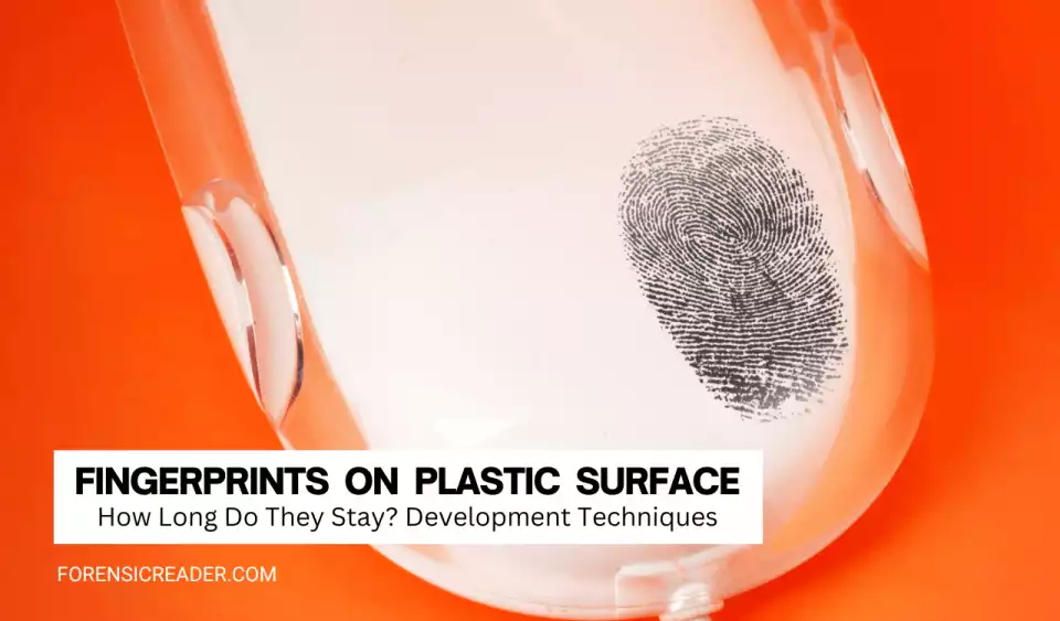 fingerprints on plastic surfaces development