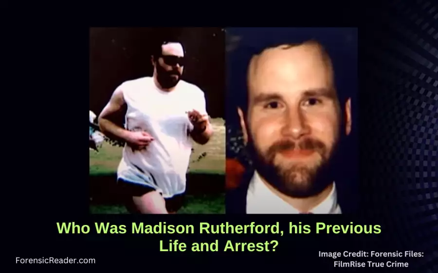 Who Was Madison Rutherford, his Previous Life and Arrest
